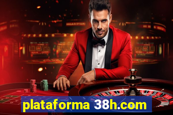 plataforma 38h.com